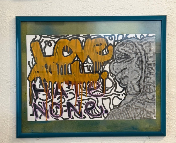 Love All, Hate None By Thee Ones