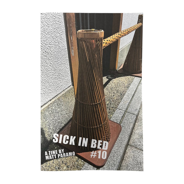 Sick In Bed #10 Zine by Matt Paramo