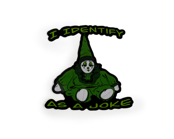 I Identify As A Joke Sticker by Queer The Way