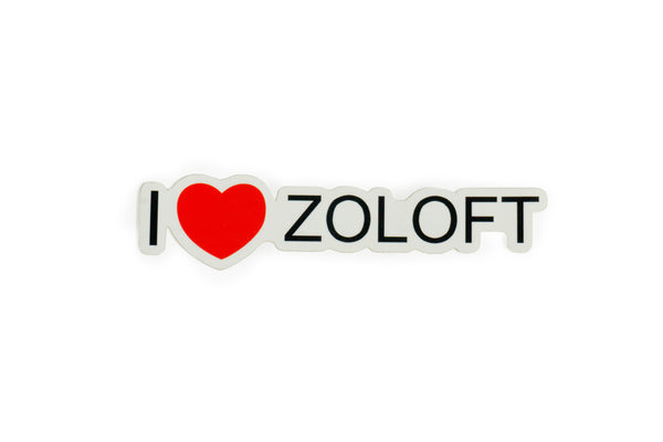 I Love You Zoloft by Queer The Way