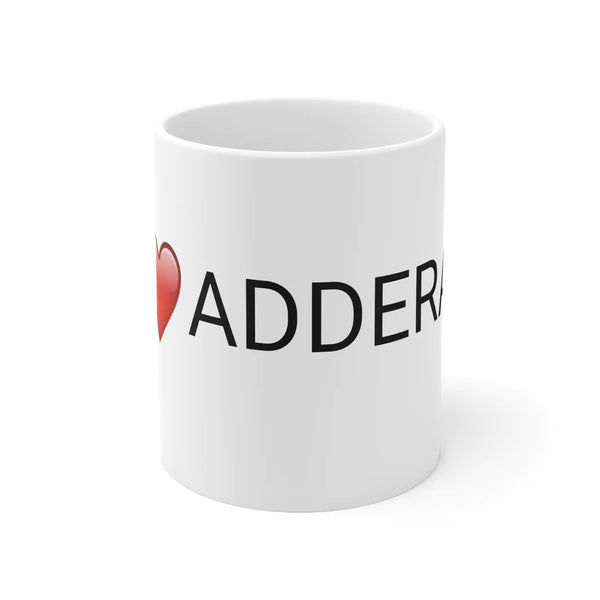 I Love You Adderall Mug by Queer The Way